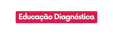 Educação Diagnóstica